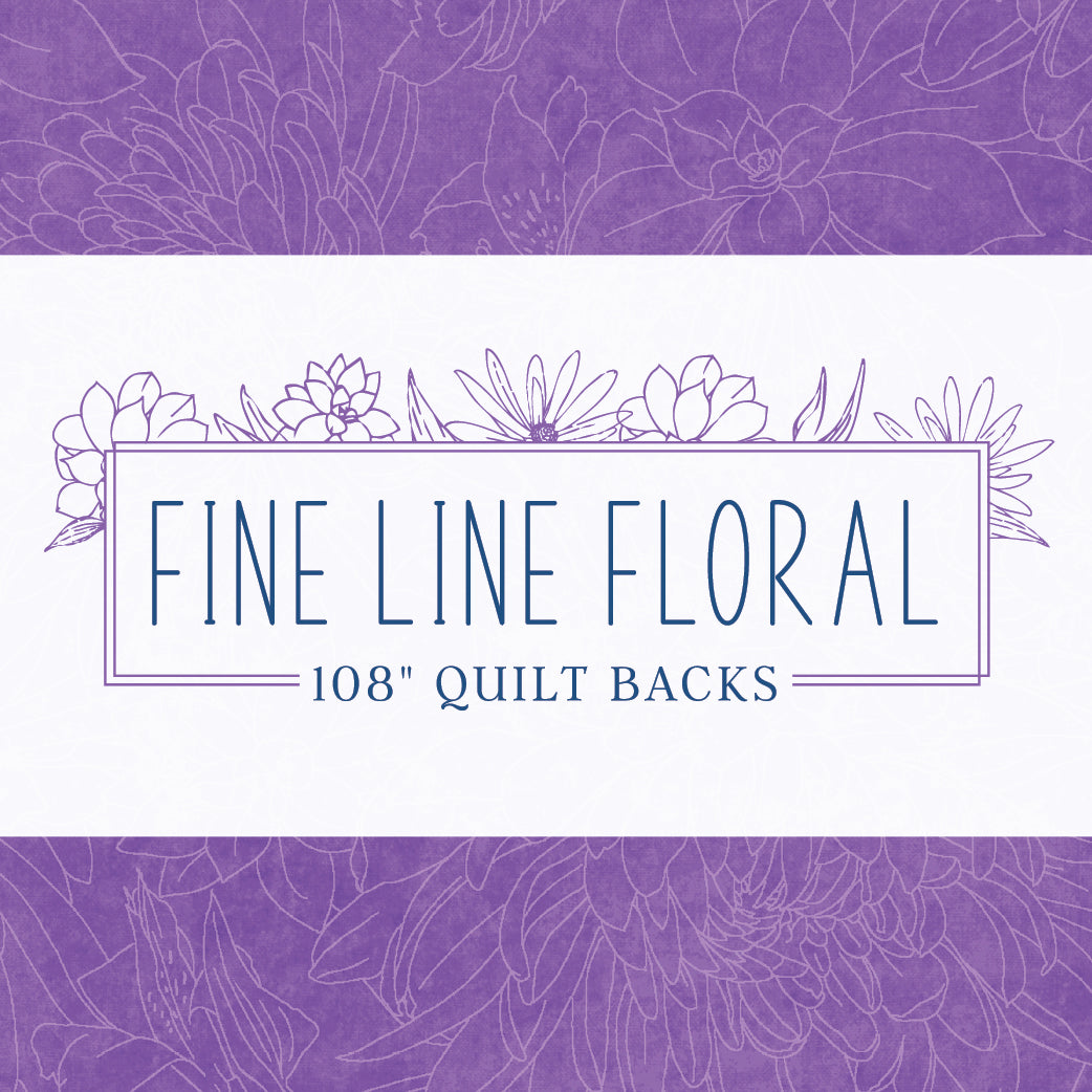 Fine Line Floral 108” Quilt Backs - July 2026