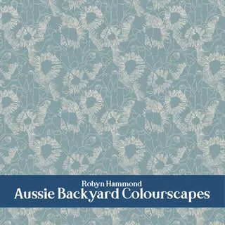Aussie Backyard Colourscapes By Robyn Hammond Designs - February 2027