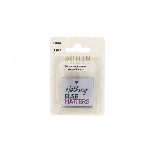 SEW-ON WOVEN LABEL - NOTHING ELSE MATTER - BLISTER X 4
