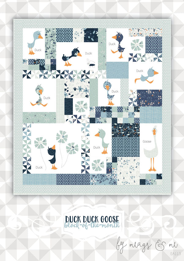 EA113 DUCK, DUCK, GOOSE - BLOCK OF THE MONTH BY MEAGS & ME